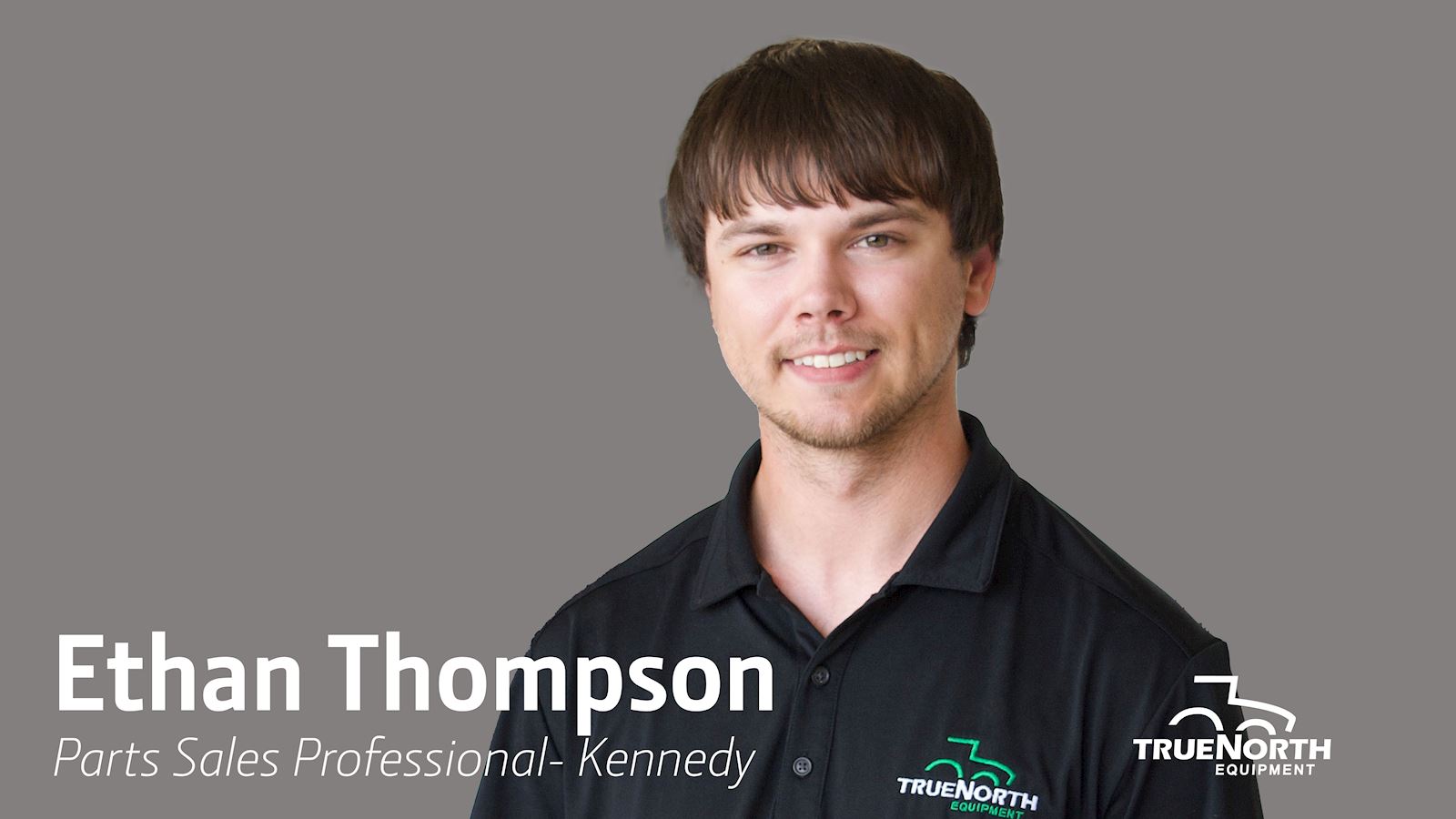 Ethan Thompson Parts Sales Professional- Kennedy