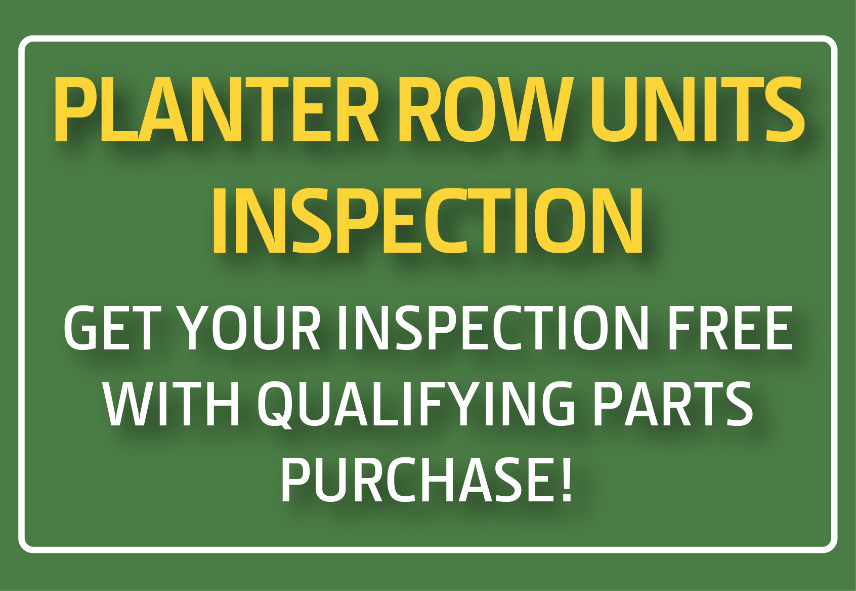 Planter Row Unit Inspections