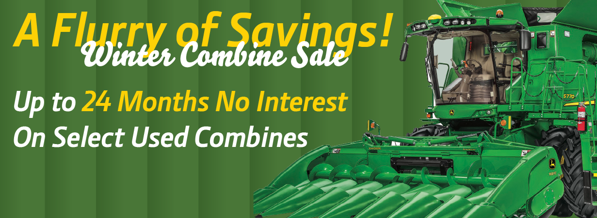 Up to 24 Months No Interest on Select Used Combines